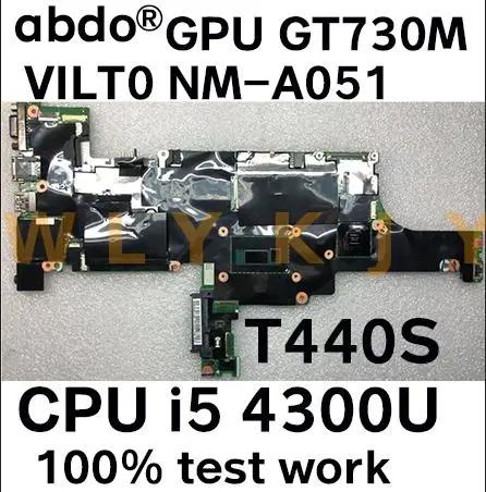  ũе T440S Ʈ  VILT0 NM-A051 CPU i5 4300U GPU GT730M 100% ׽Ʈ ۾, FRU 04X3959 04X3952 04X3950